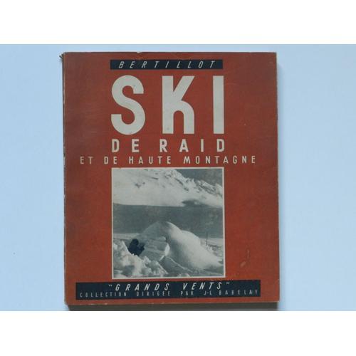 Ski De Raid Et De Haute Montagne on Productcaster.