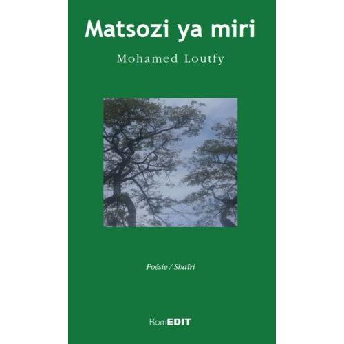 Matsozi Ya Miri - Poésie/Shâri, En Langue Comorienne on Productcaster.