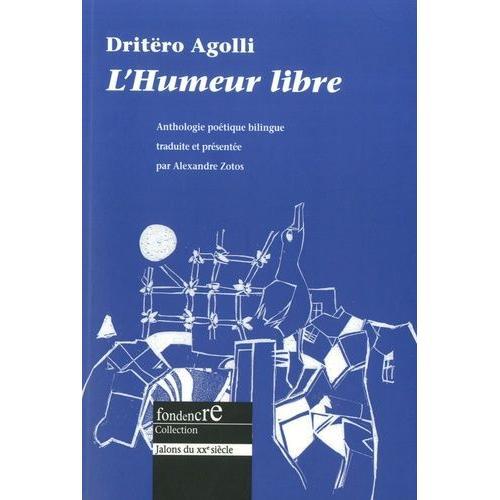 L'humeur Libre - Anthologie Poétique Bilingue Albanais-Français on Productcaster.