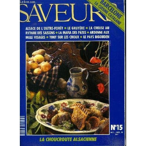 Saveurs N° 15 - Octobre - Novembre 1991 : Alsace De L Outre- Forêt ... on Productcaster.