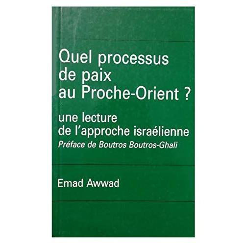 Quel Processus De Paix Au Proche-Orient ? - Une Lecture De L'approc... on Productcaster.