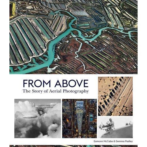 From Above - The Story Of Aerial Photography on Productcaster.