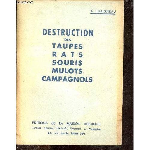 Destruction Des Taupes, Rats, Souris, Mulots, Campagnols. on Productcaster.