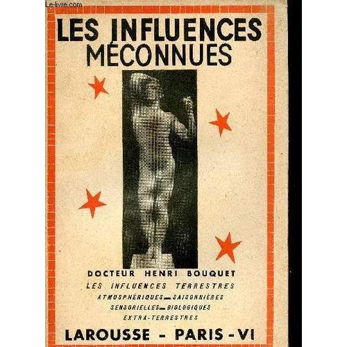 Les Influences Méconnues - Les Influences Terrestres, Atmosphérique... on Productcaster.