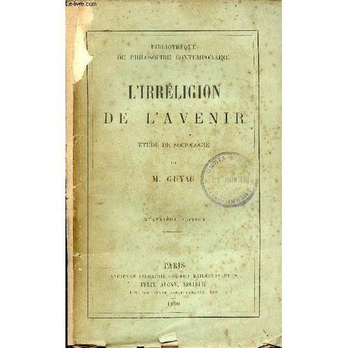 L Irréligion De L Avenir - Étude Sociologique - 4e Édition - Collec... on Productcaster.