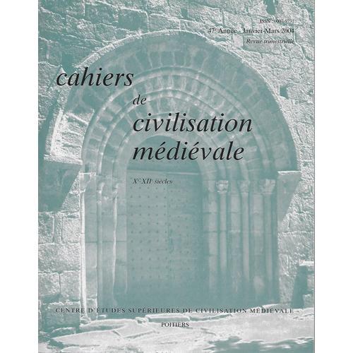 Cahiers De Civilisation Médiévale - 47e Année - Janvier-Mars 2004 -... on Productcaster.