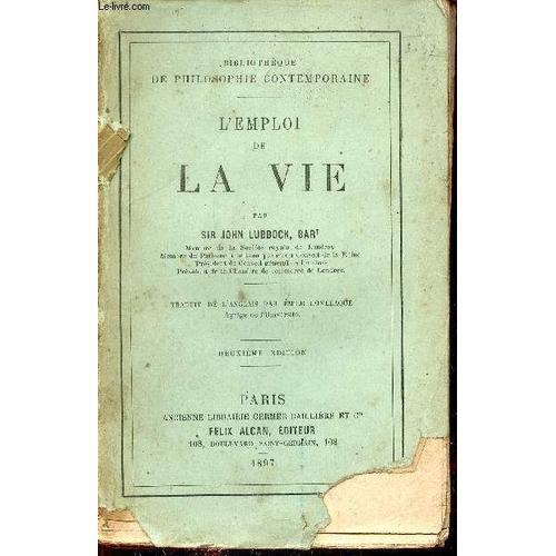 L Emploi De La Vie - 2e Édition - Collection Bibliothèque De Philos... on Productcaster.