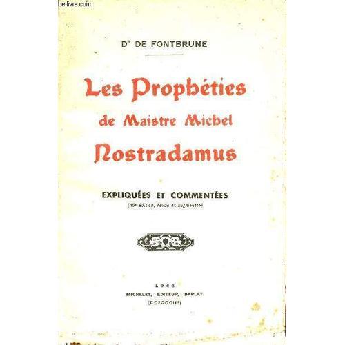 Les Prophéties De Maistre Miebel Nostradamus - Expliquées Et Commen... on Productcaster.