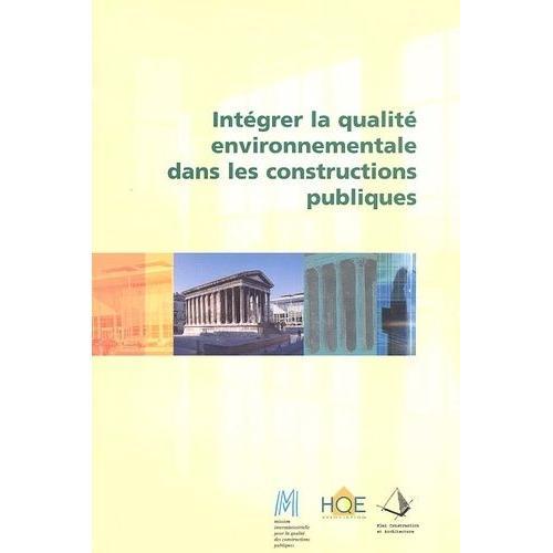 Intégrer La Qualité Environnementale Dans Les Constructions Publiques on Productcaster.