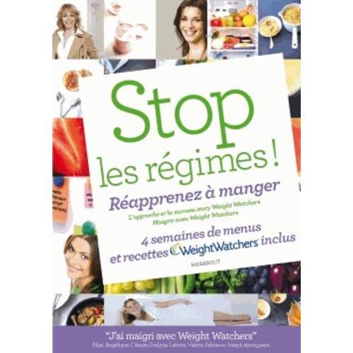 Stop Les Régimes ! - Réapprenez À Manger Avec Weight Watchers on Productcaster.