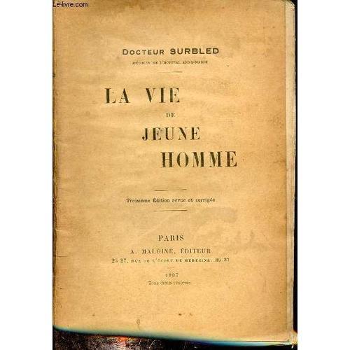 La Vie De Jeune Homme - 3e Édition Revue Et Corrigée. on Productcaster.