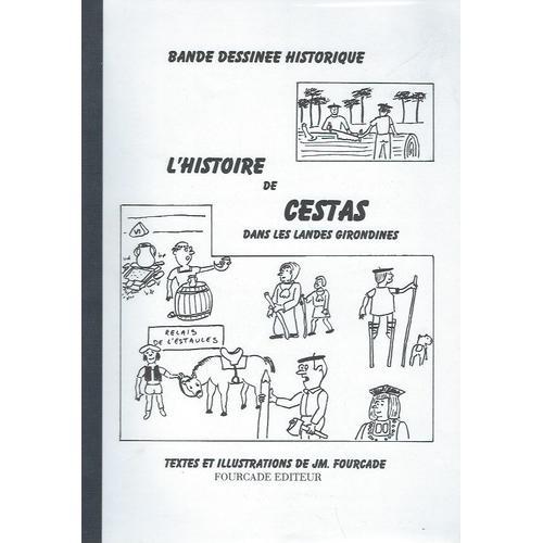 L'histoire De Cestas Dans Les Landes Girondines, Bande Dessinées Hi... on Productcaster.