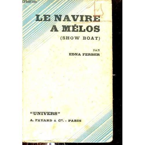 Le Navire À Mélos - Collection Univers. on Productcaster.