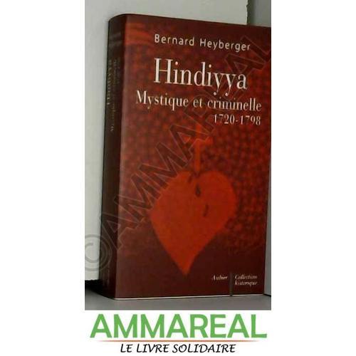 Hindiyya, Mystique Et Criminelle 1720-1798 on Productcaster.