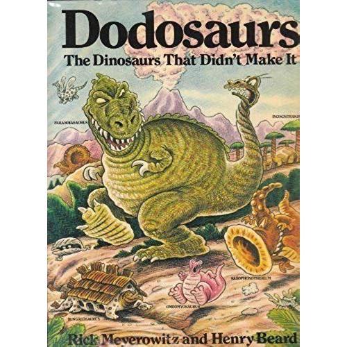 Dodosaurs: Dinosaurs That Didn't on Productcaster.