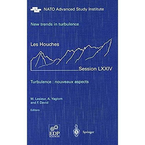 New Trends In Turbulence - Les Houches Session Lxxiv on Productcaster.