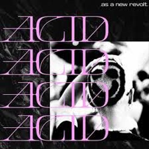 Acid "As A New Revolt" on Productcaster.