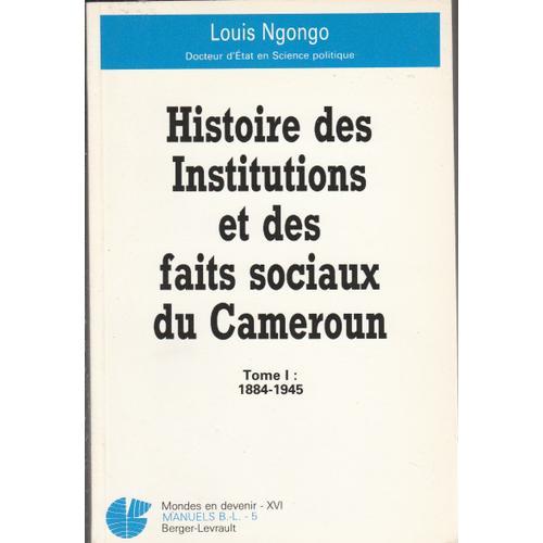 Histoire Des Institutions Et Des Faits Sociaux Du Cameroun Tome 1 1... on Productcaster.