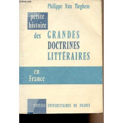 Petite Histoire Des Grandes Doctrines Littéraires En France - De La... on Productcaster.