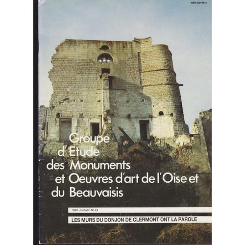 Les Murs Du Donjon De Clermont Ont La Parole ; Bulletin 44 on Productcaster.