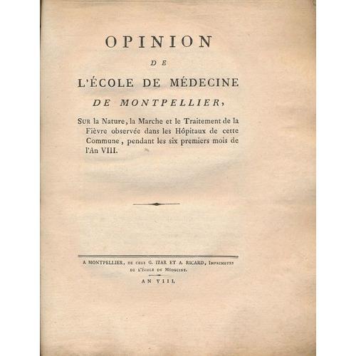 Opinion De L'école De Médecine De Montpellier Sur La Nature, La Mar... on Productcaster.