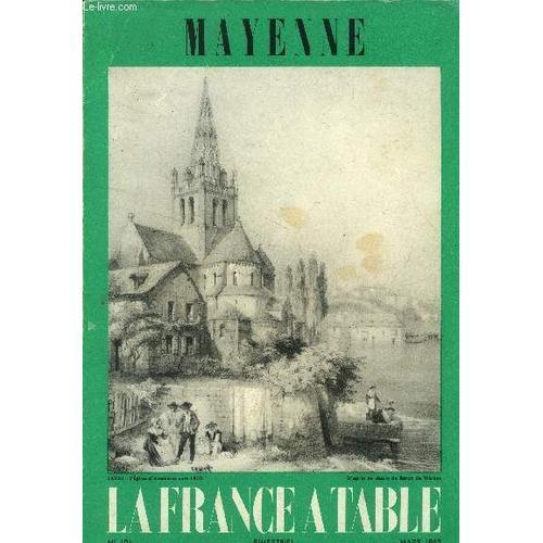 La France À Table -N° 101 - Mars 1963 - Mayenne : Le Tourisme En Ma... on Productcaster.