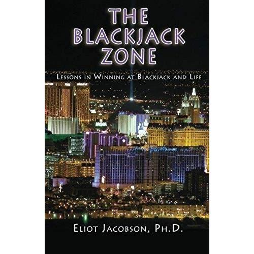 The Blackjack Zone: Lessons In Winning At Blackjack And Life on Productcaster.