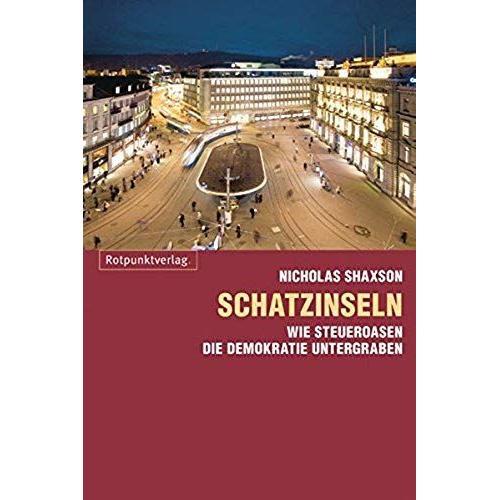 Schatzinseln: Wie Steueroasen Die Demokratie Untergraben on Productcaster.