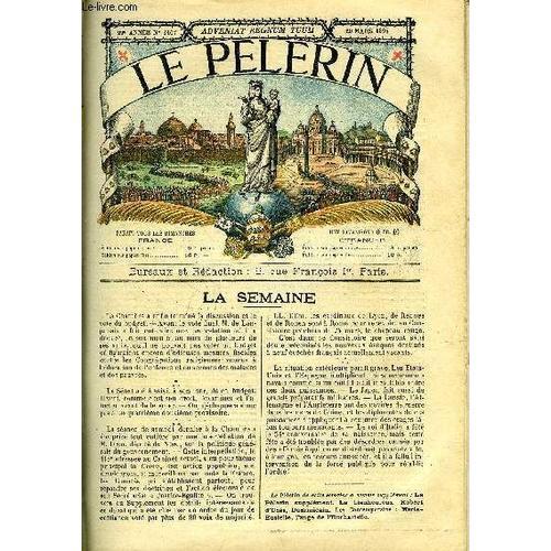 Le Pèlerin N° 1107 - La T.R.M. Eugénie De Jésus, M. Le Cte De Mun, ... on Productcaster.