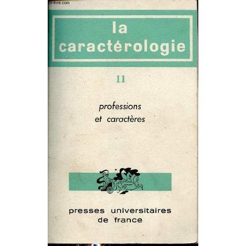 La Caractériologe Revue Internationale De Caractérologie N°11 : Pro... on Productcaster.