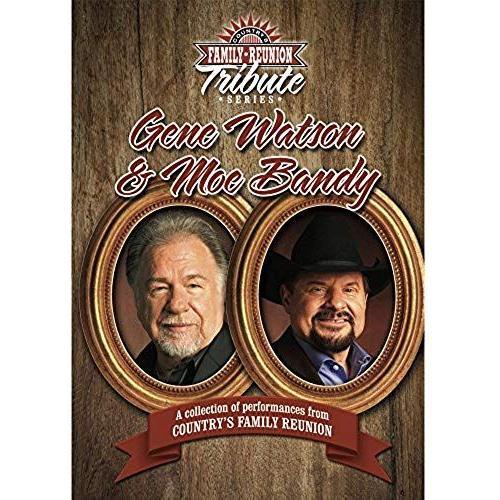 Country's Family Reunion Tribute Series: Gene Watson & Moe Bandy on Productcaster.