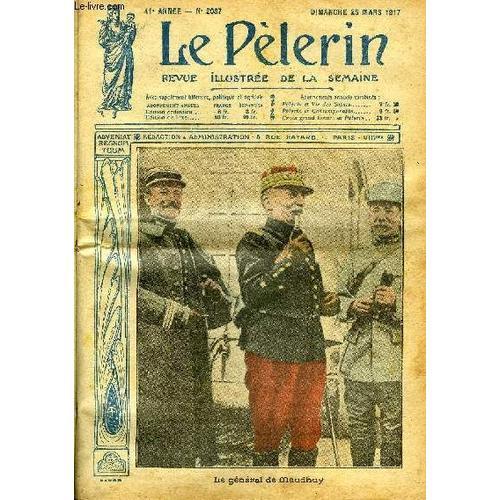 Le Pèlerin N° 2087 - Le Général De Maudhuy, Le Poilu Neutre, La Pri... on Productcaster.