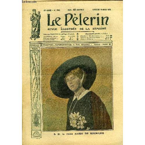 Le Pèlerin N° 2190 - S. M. La Reine Marie De Roumanie, Quelques Mir... on Productcaster.