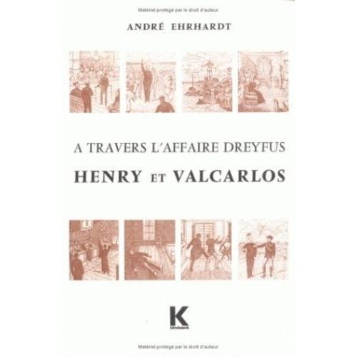 A Travers L'affaire Dreyfus - Henry Et Valcarlos on Productcaster.