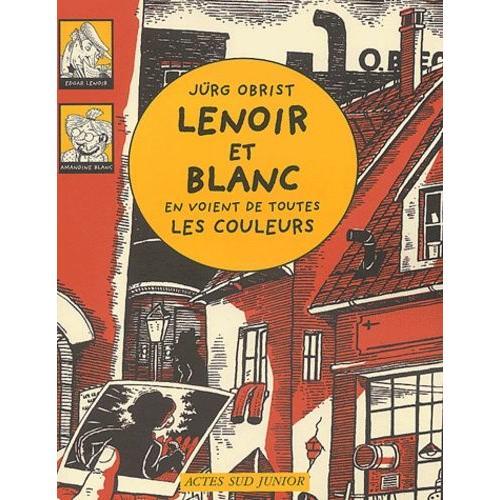 Les Enquêtes De Lenoir Et Blanc - Lenoir Et Blanc En Voient De Tout... on Productcaster.