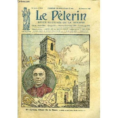 Le Pèlerin N° 2487 - Mgr Girbeau, Évêque Élu De Nimes, Démographie ... on Productcaster.