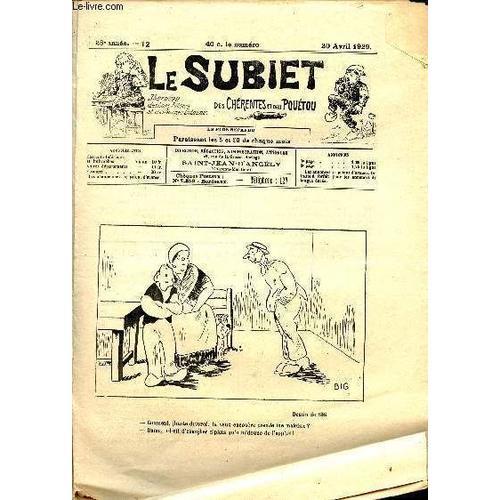 Le Subiet Des Chérentes Et Dau Pouétou N°12 28e Année 20 Avril 1929... on Productcaster.