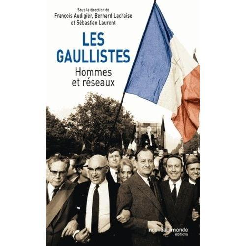 Les Gaullistes - Hommes Et Réseaux on Productcaster.