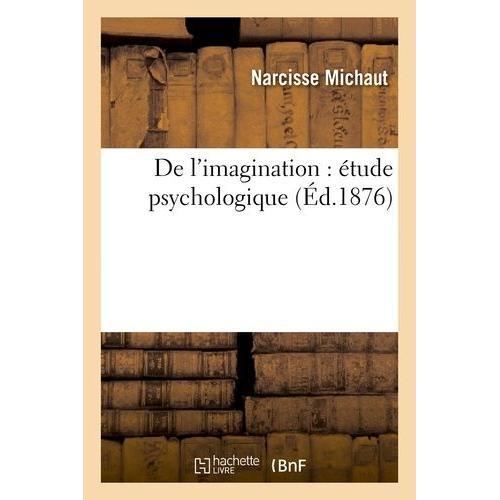 De L'imagination : Étude Psychologique on Productcaster.