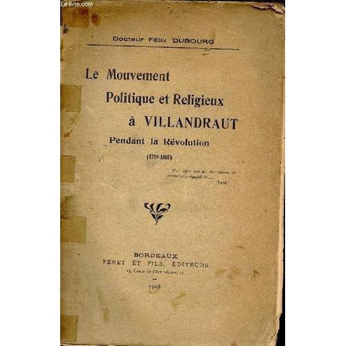 Le Mouvement Politique Et Religieux À Villandraut Pendant La Révolu... on Productcaster.