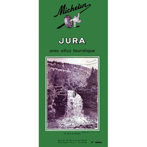 Guide Du Pneu Michelin, Jura Avec Atlas (Guide Vert 1965) on Productcaster.