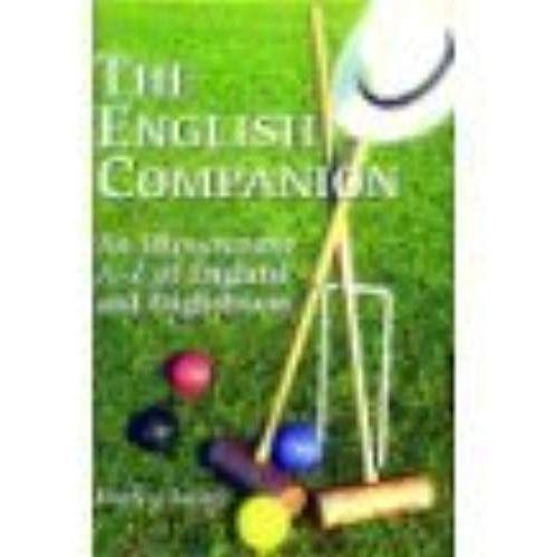 The English Companion: An Idiosyncratic A-Z Of England And Englishn... on Productcaster.