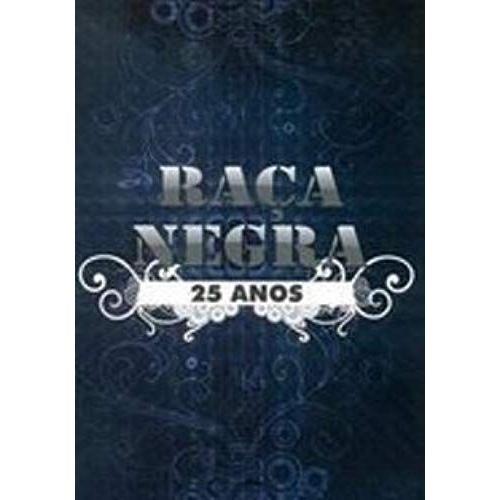 Raça Negra 25 Anos on Productcaster.