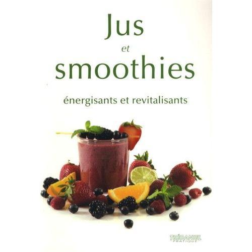 Jus Et Smoothies - Energisants Et Revitalisants on Productcaster.