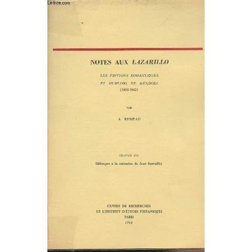 Notes Aux Lazarillo - Les Éditions Romantiques Et Hurtado De Mendoz... on Productcaster.