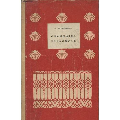 Grammaire Espagnole - Cours D Espagnol - 4e Volume on Productcaster.