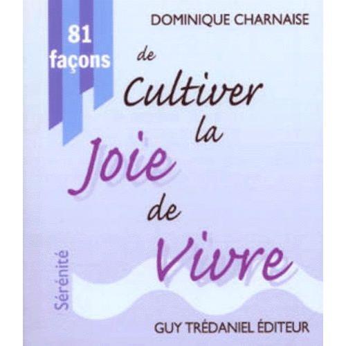 81 Façons De Cultiver La Joie De Vivre on Productcaster.