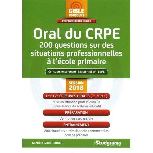 Oral Du Crpe - 200 Questions Sur Des Situations Professionnelles À ... on Productcaster.