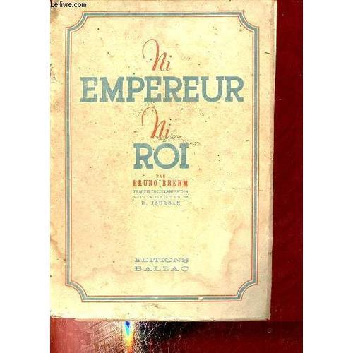 Ni Empereur Ni Roi - L Effondrement De La Monarchie Des Habsbourg. on Productcaster.