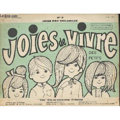 Joies De Vivre Des Petits - Revue N°9 Juin 68 - Joies Des Vacances on Productcaster.